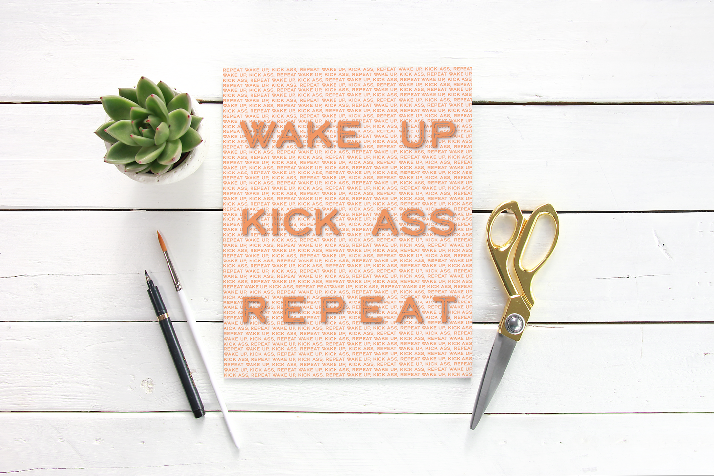 Wake up, Kick ass, Repeat -  A5 Print